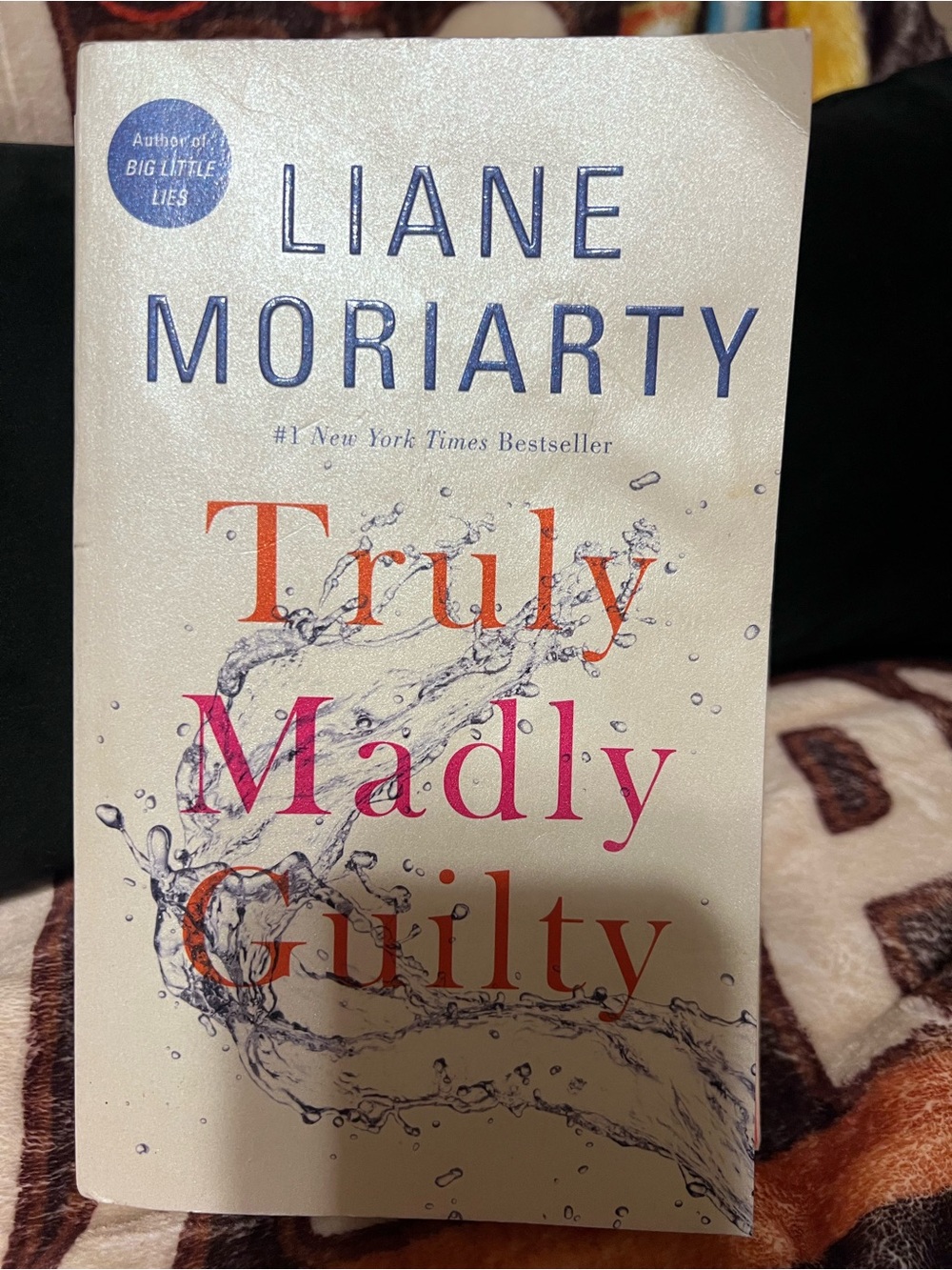 Truly Madly Guilty - by Liane Moriarty